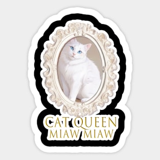 Cat queen Sticker